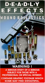 Deadly Effects: Wound Ballistics